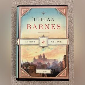 Arthur & George by Julian Barnes